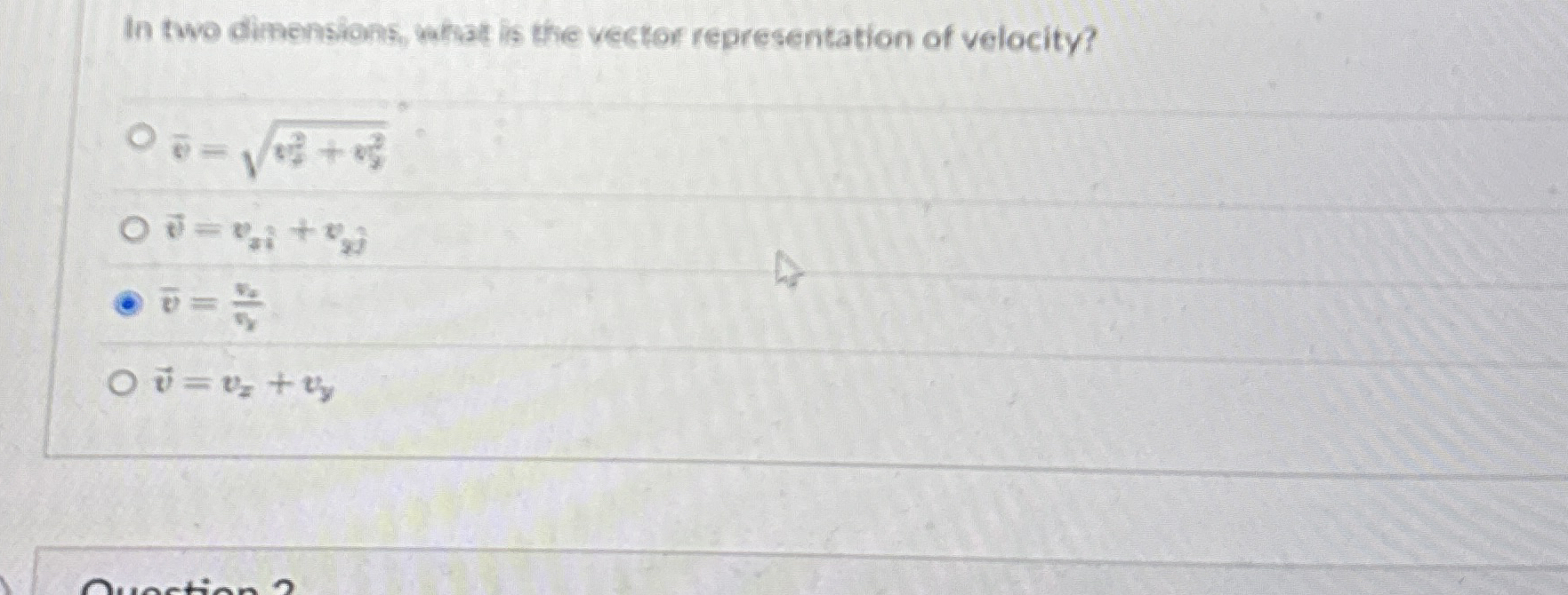 In two dimensions, what is the vector