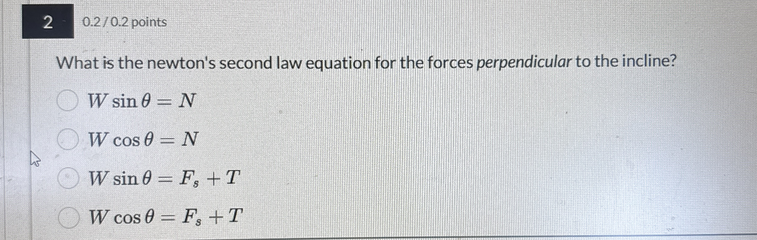 2 , 0 . 2 0 . 2 points What is the newton's