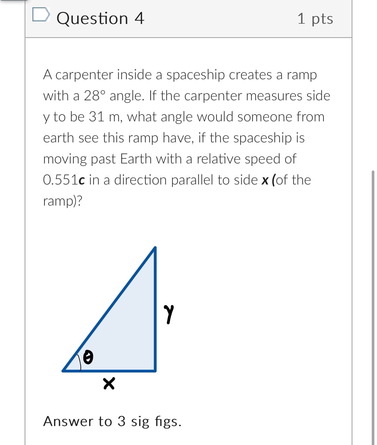 Question 4 1 pts A carpenter inside a spaceship