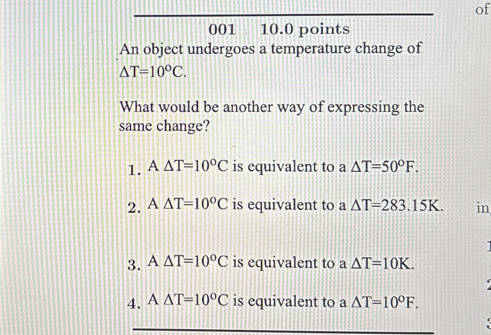 0 0 1 , 1 0 . 0 points An object undergoes a