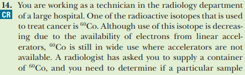 1 4 . You are working as a technician in the