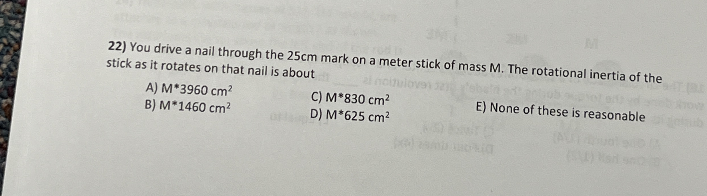 You drive a nail through the 2 5 cm mark on a