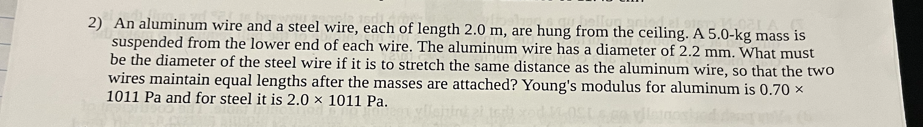 An aluminum wire and a steel wire, each of length
