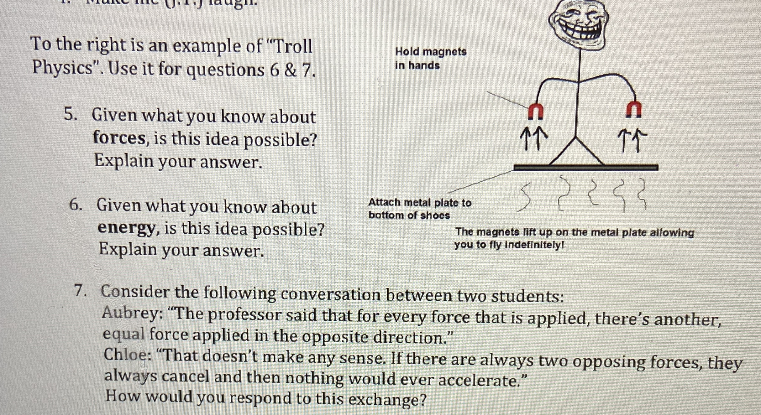 To the right is an example of "Troll Physics".