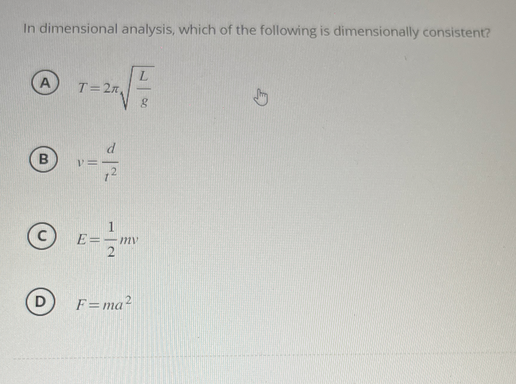 In dimensional analysis, which of the following