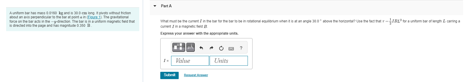 A uniform bar has mass 0 . 0 1 6 0 kg and is 3 0