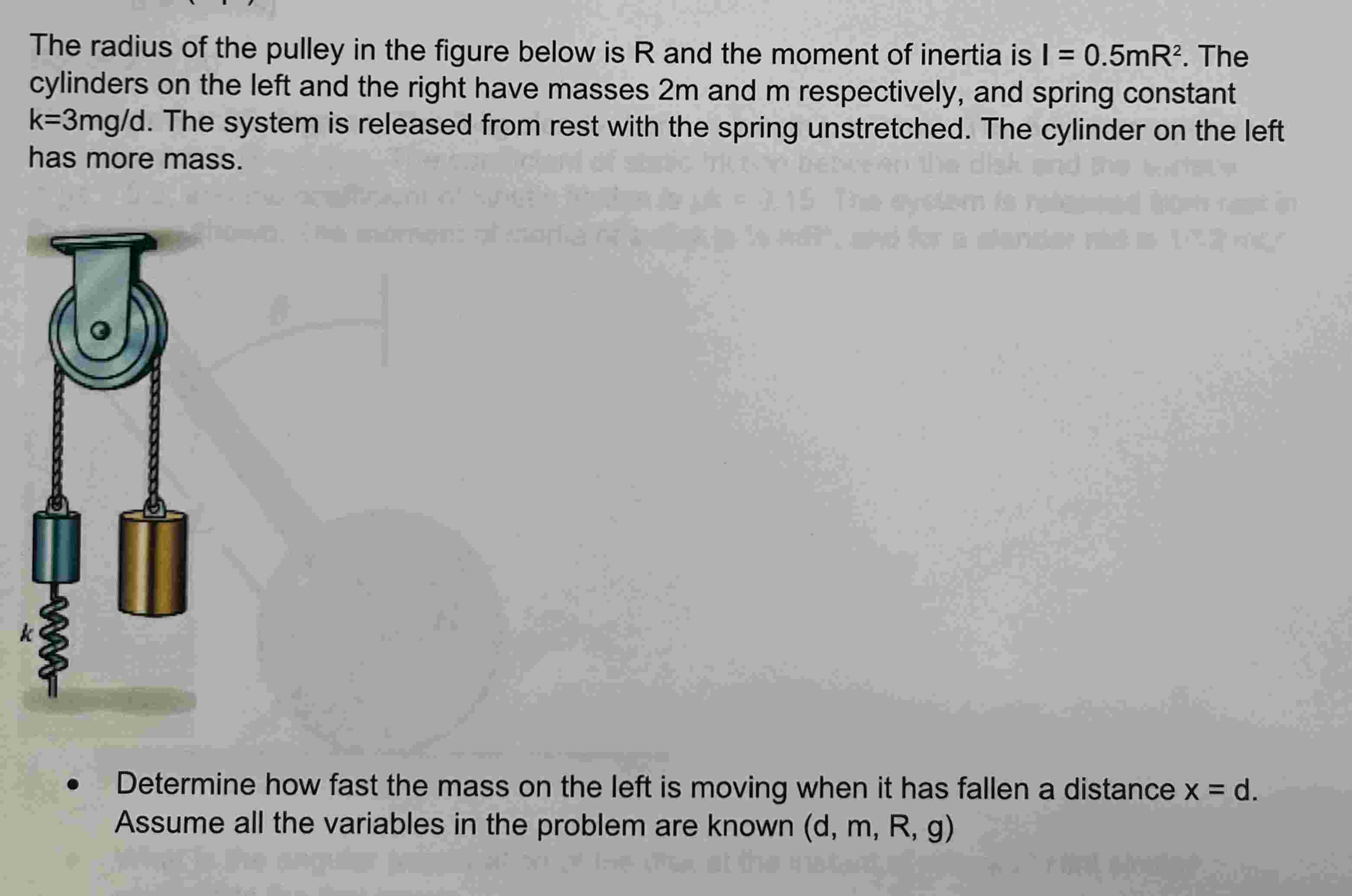The radius of the pulley in the figure below is R