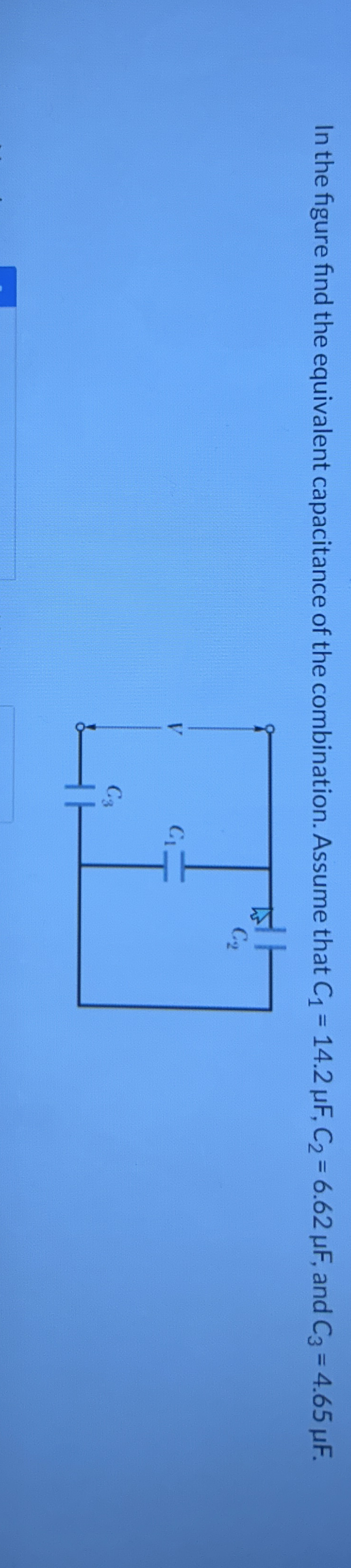 In the figure find the equivalent capacitance of