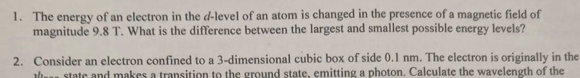 The energy of an electron in the d - level of an
