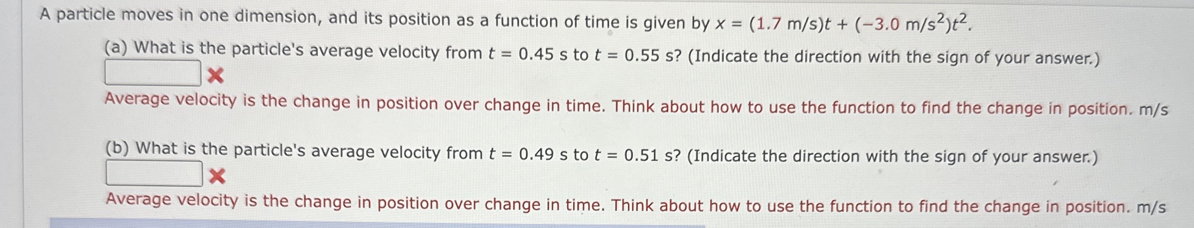 A particle moves in one dimension, and its
