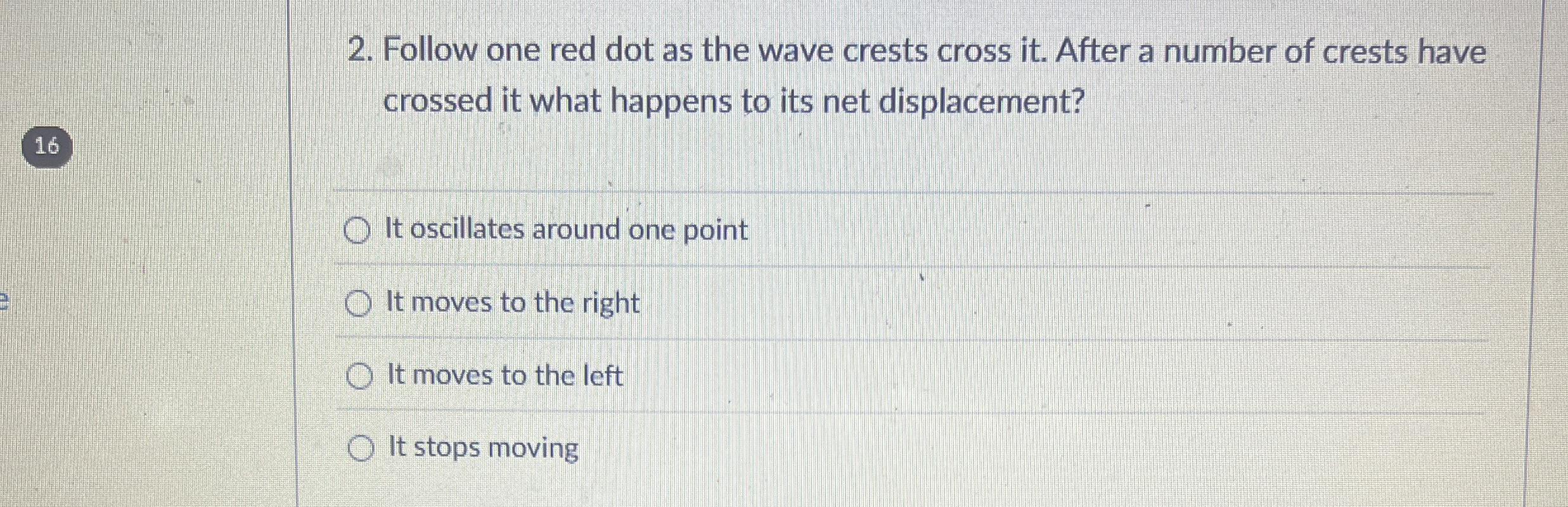 Follow one red dot as the wave crests cross it .