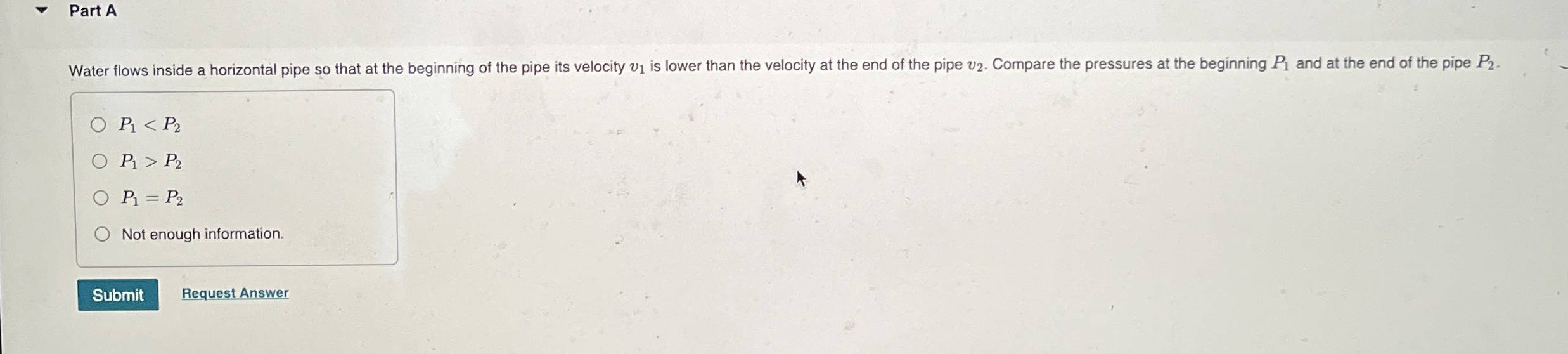 Part A Water flows inside a horizontal pipe so