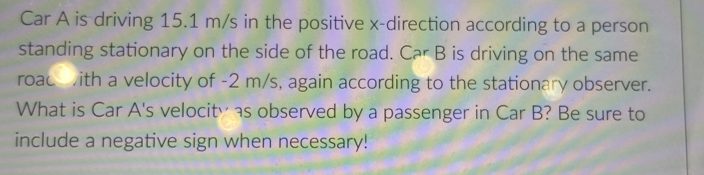 Car A is driving 1 5 . 1 m s in the positive x -