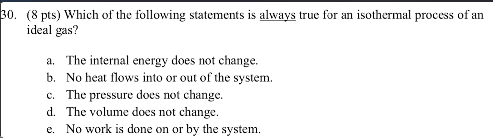 3 0 . ( 8 pts ) Which of the following statements