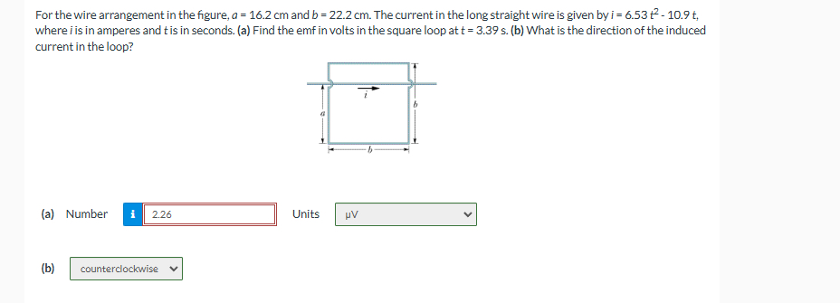 For the wire arrangement in the figure, a = 1 6 .