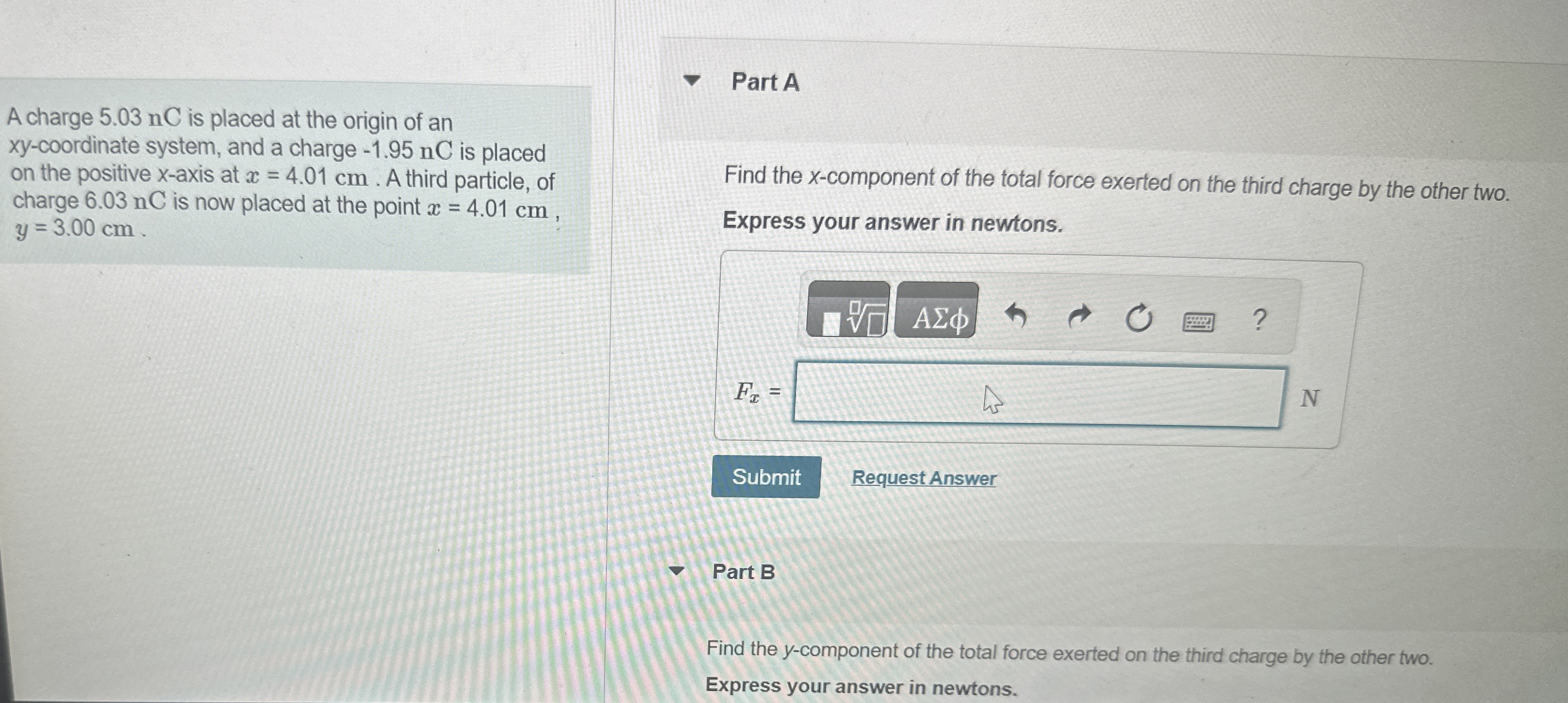 A charge 5 . 0 3 nC is placed at the origin of an
