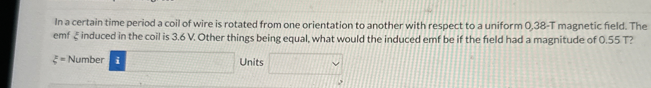 In a certain time period a coil of wire is