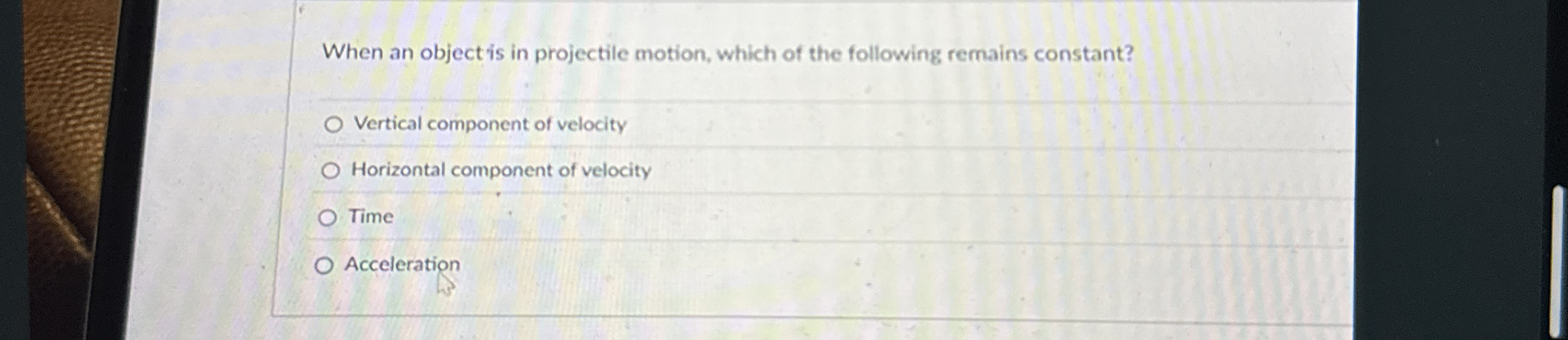 When an object is in projectile motion, which of