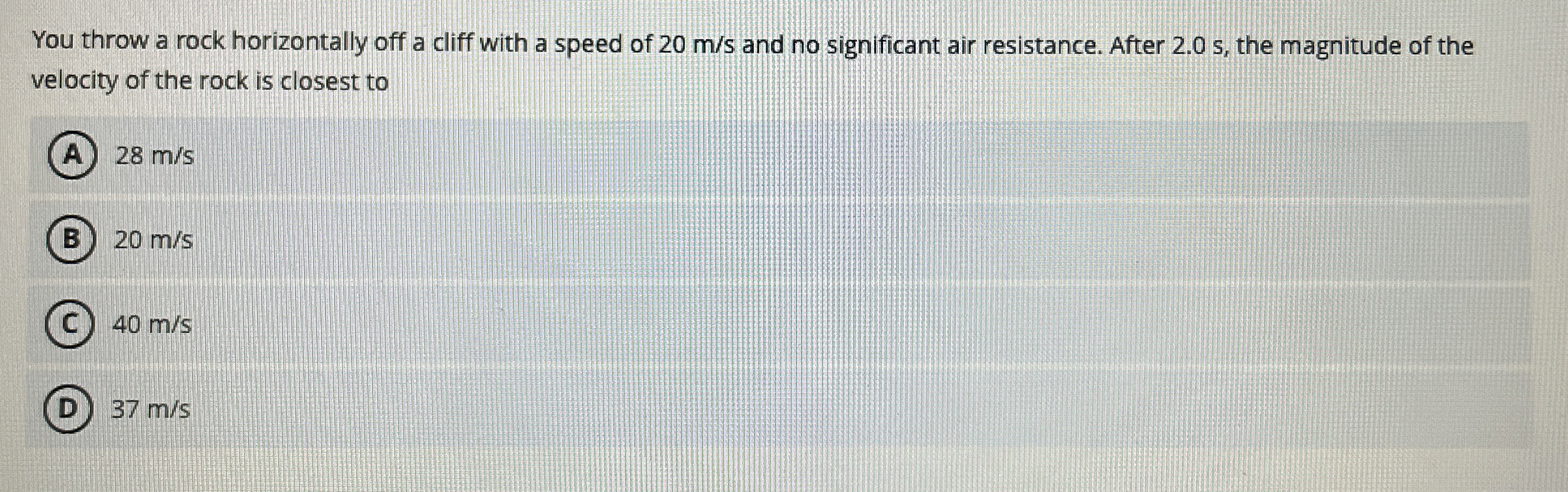 You throw a rock horizontally off a cliff with a