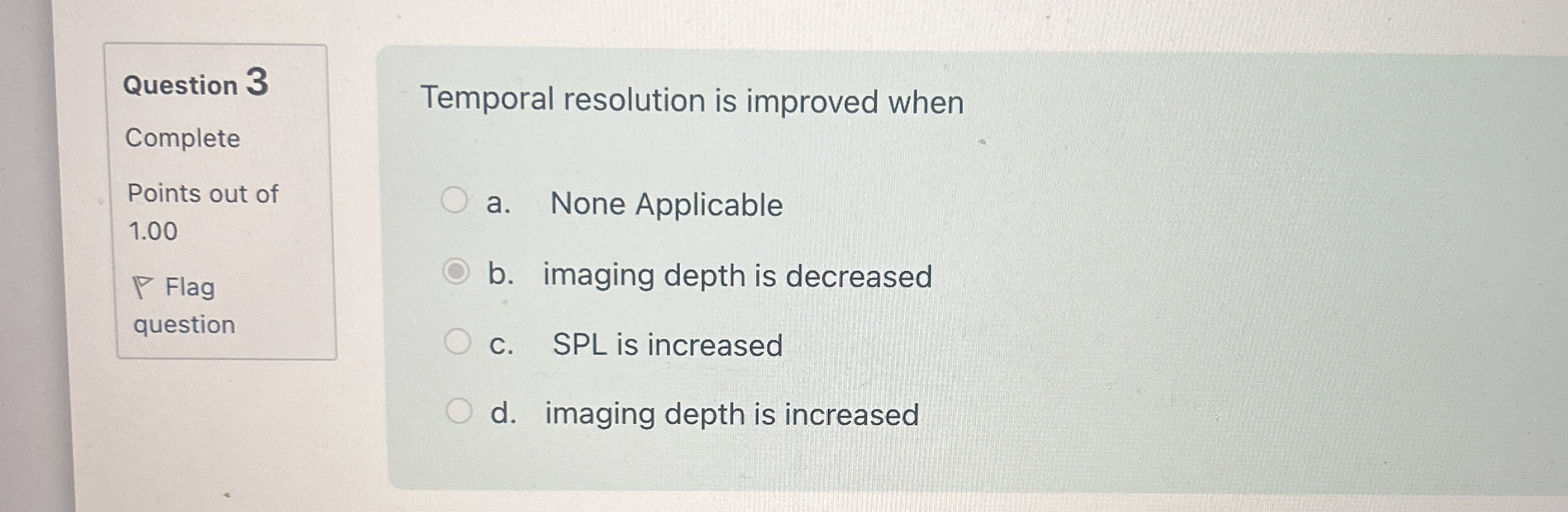 Question 3 Complete Points out of 1 . 0 0 Flag
