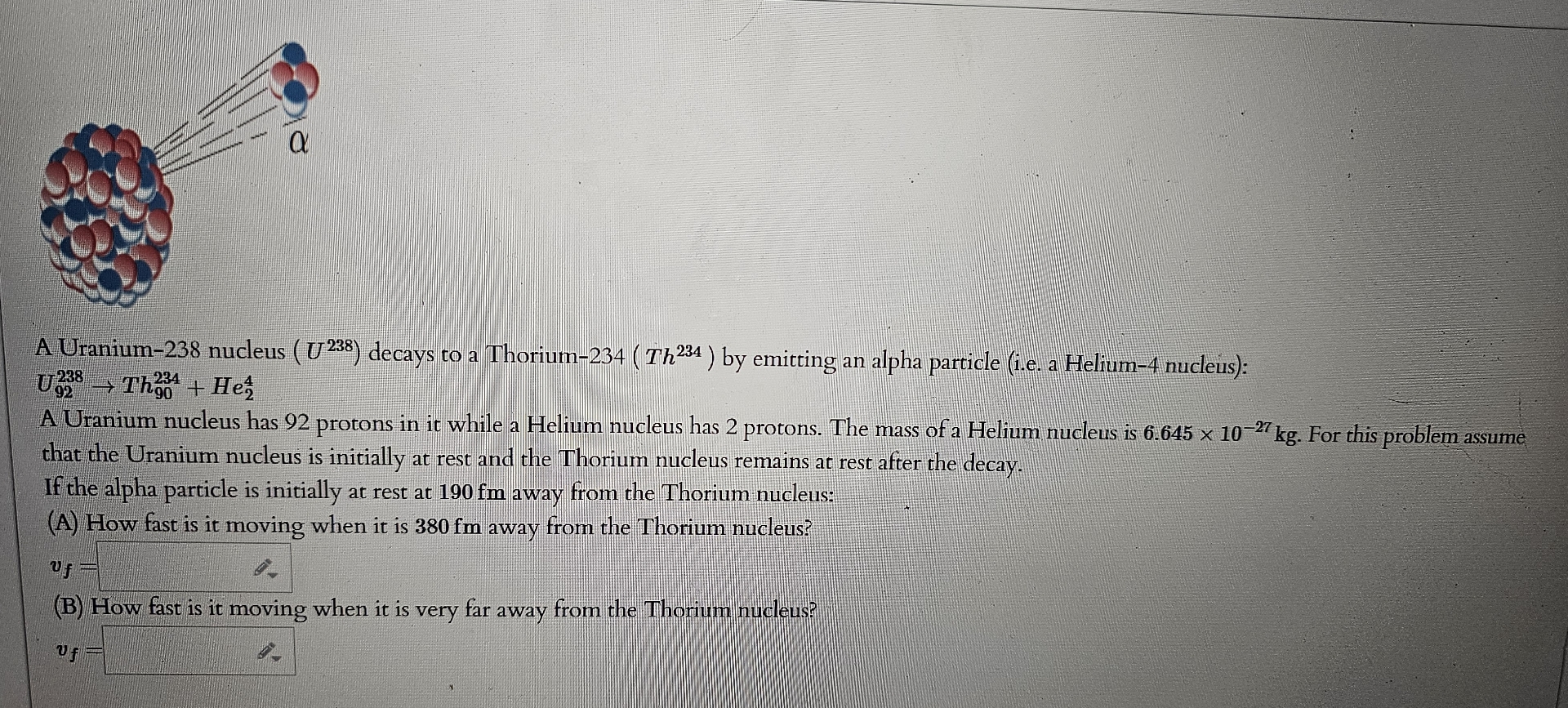 How to solve A Uranium - 2 3 8 nucleus ( U 2 3 8