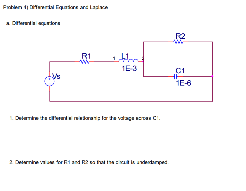 Problem 4 ) Differential Equations and Laplace a