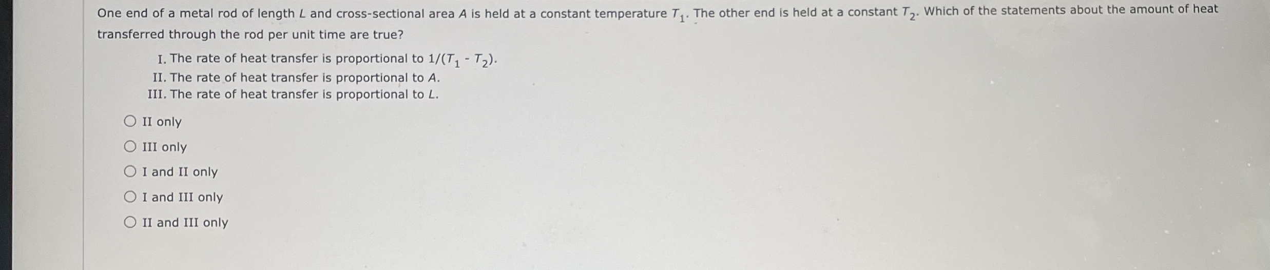 One end of a metal rod of length L and cross -