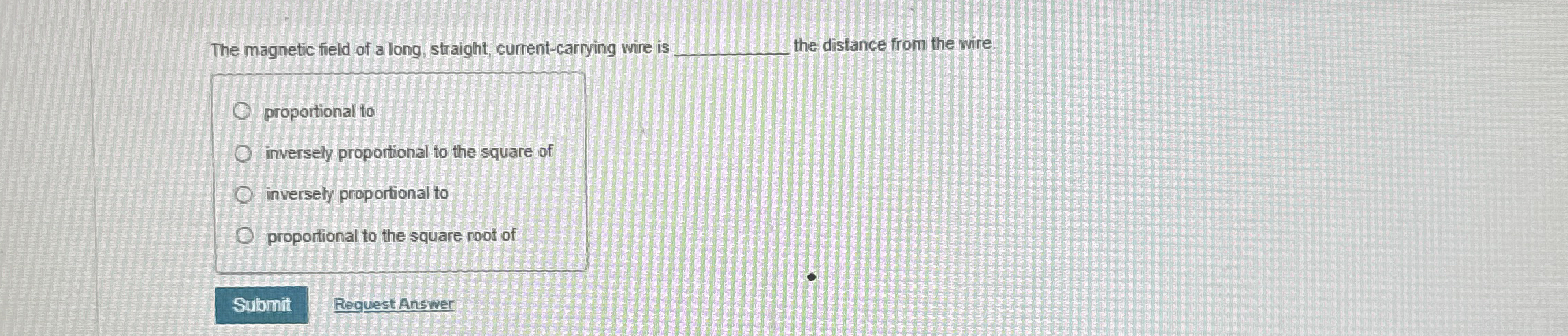 The magnetic field of a long, straight, current -