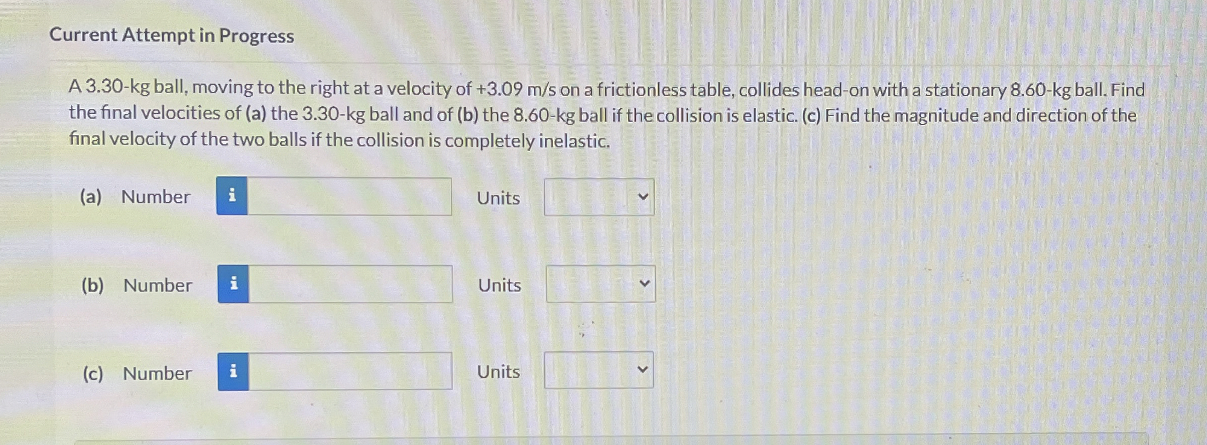 Current Attempt in Progress A 3 . 3 0 - k g ball,