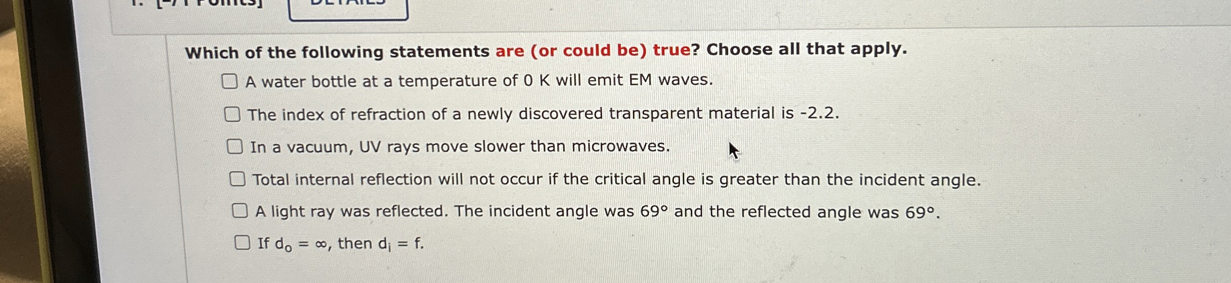 Which of the following statements are ( or could