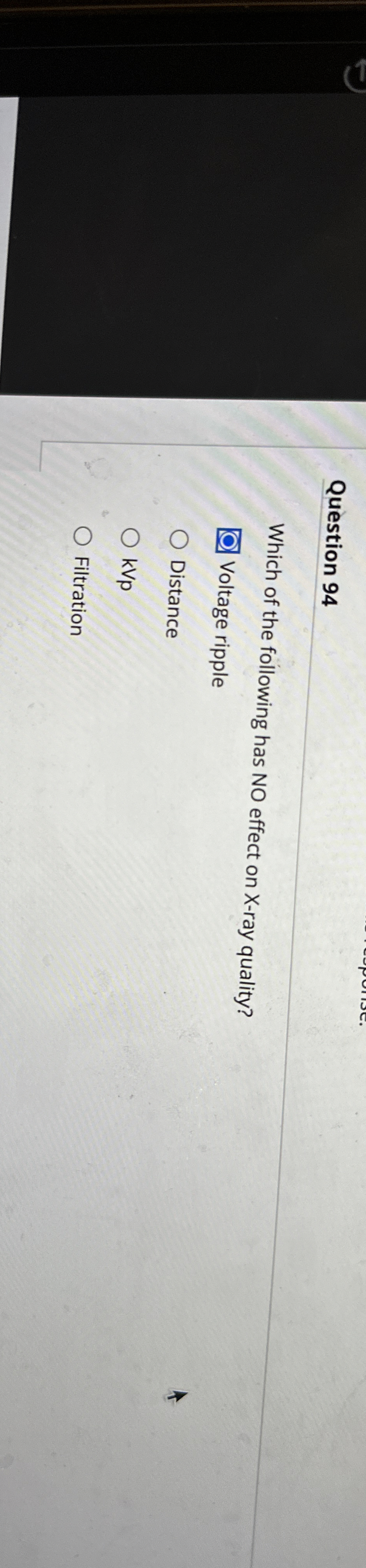 Question 9 4 Which of the following has NO effect