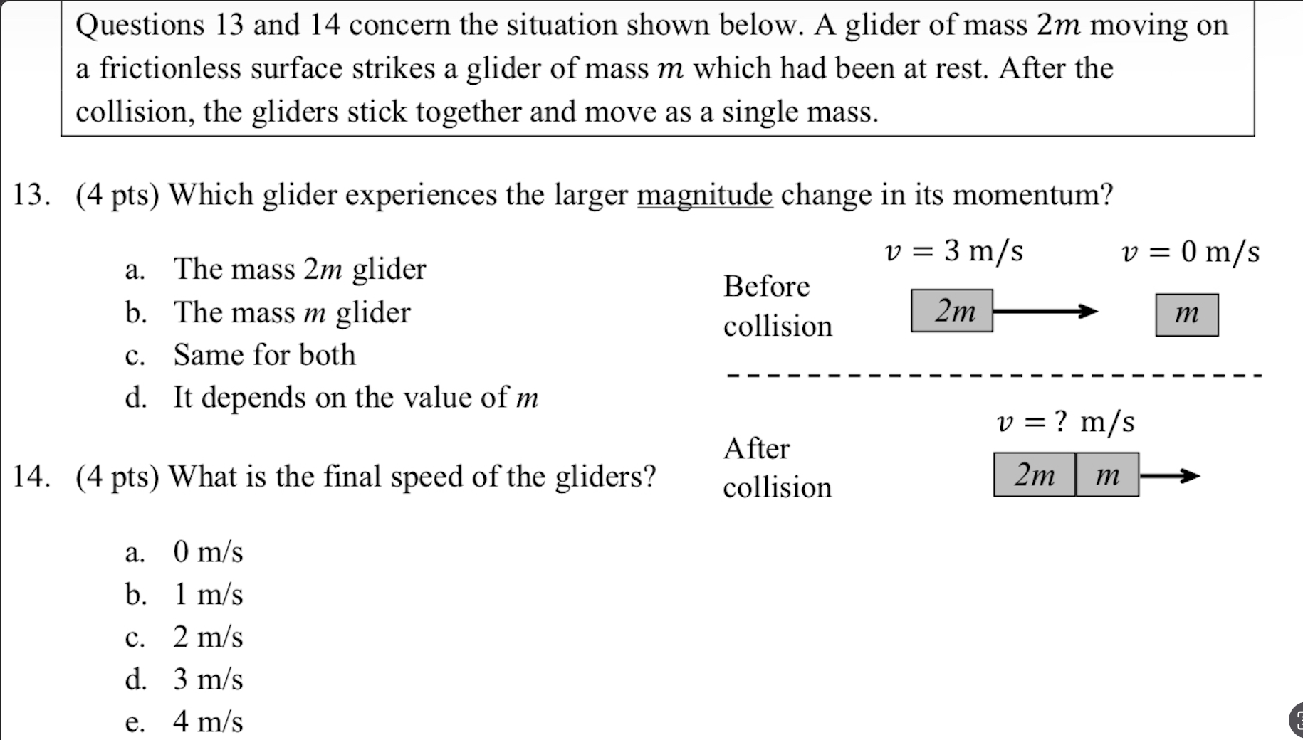 Questions 1 3 and 1 4 concern the situation shown