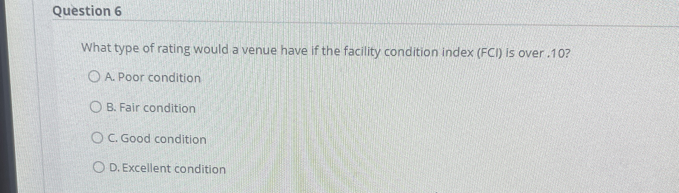 Question 6 What type of rating would a venue have
