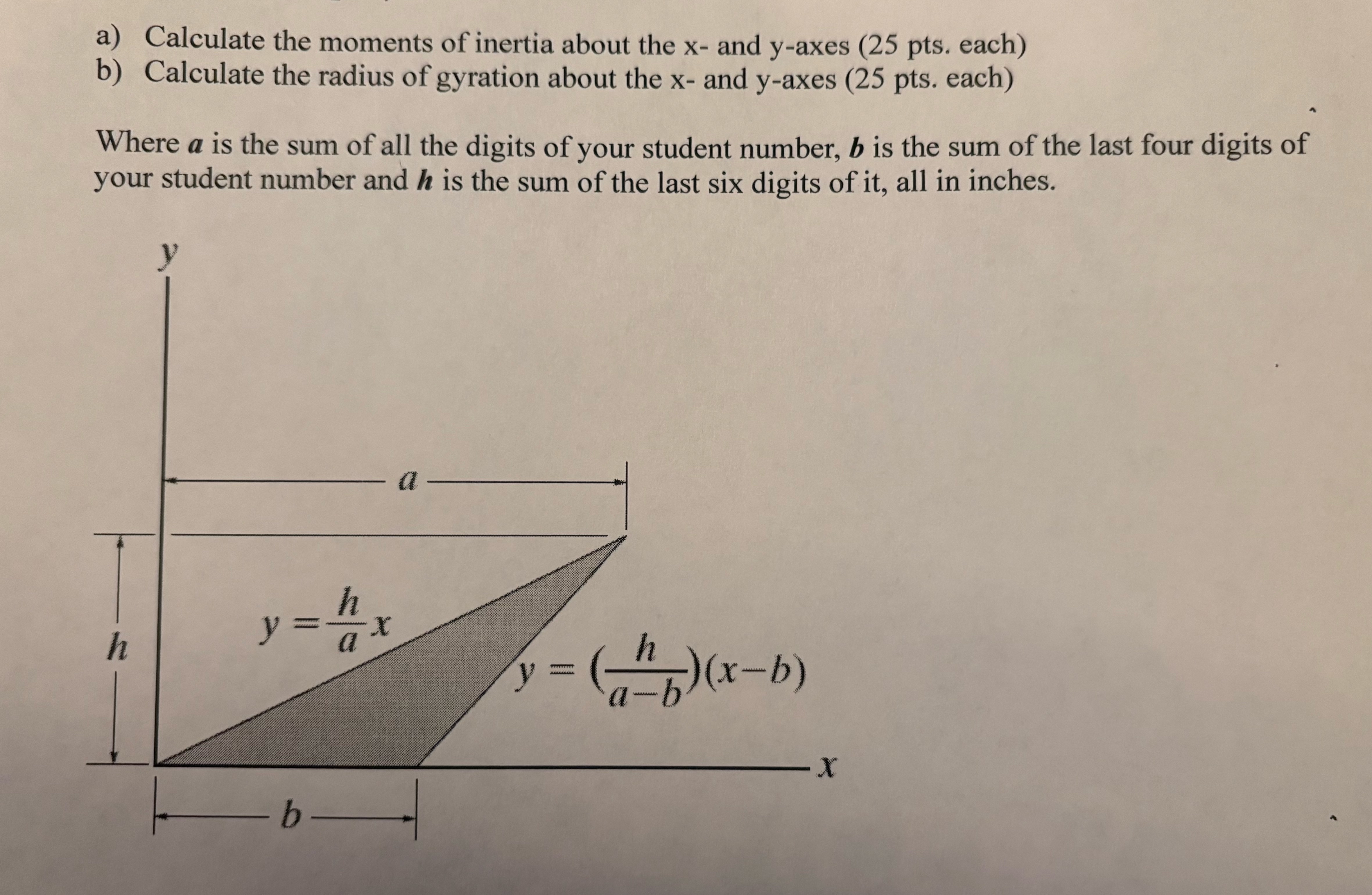 a ) Calculate the moments of inertia about the x