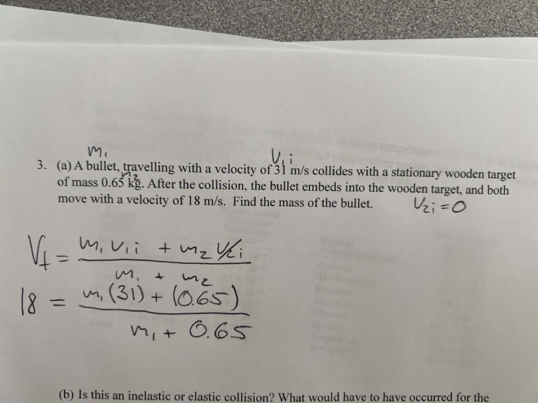 m . 3 . ( a ) A bullet, travelling with a