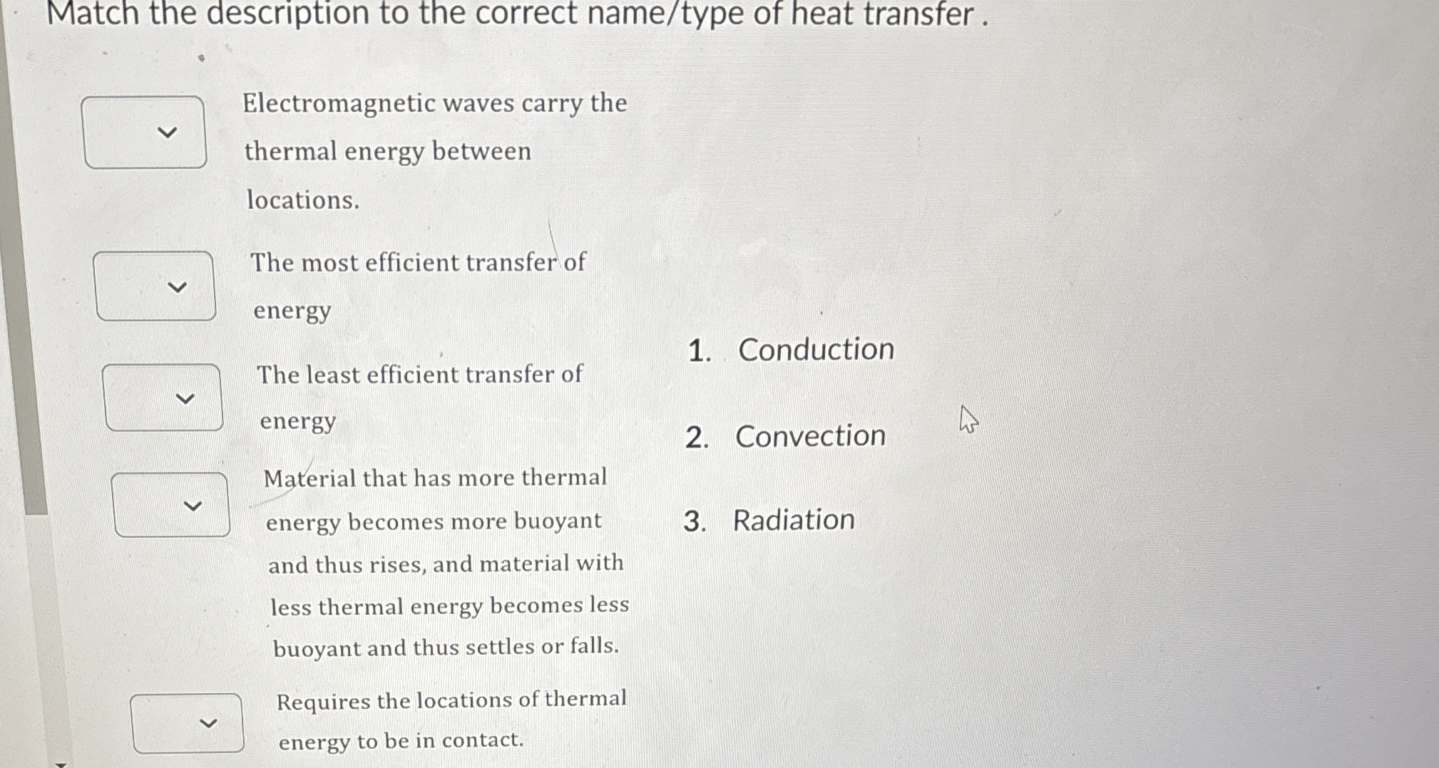 Match the description to the correct name / type