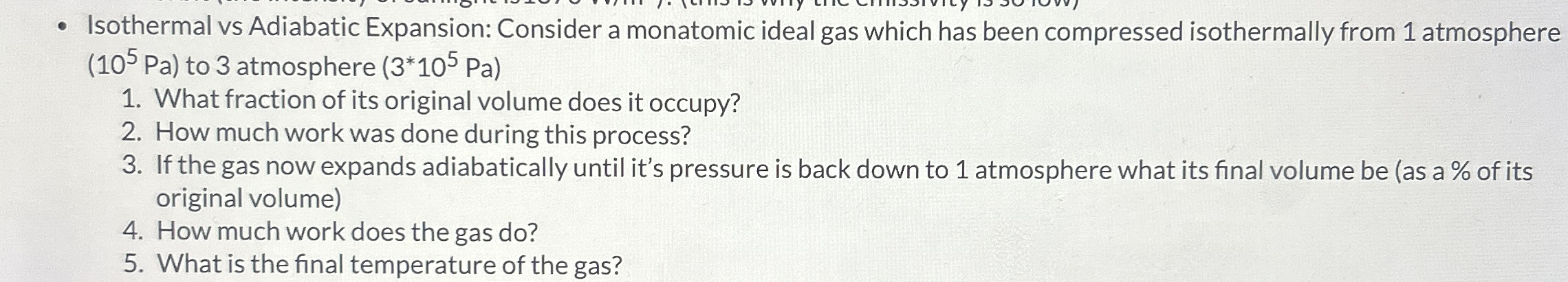 Isothermal vs Adiabatic Expansion: Consider a