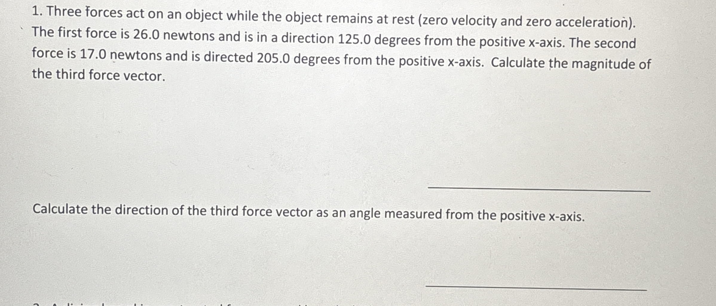 Three forces act on an object while the object