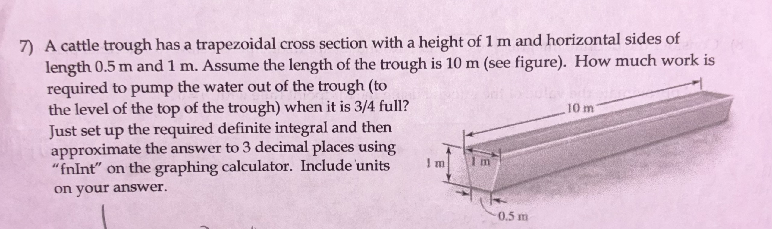 A cattle trough has a trapezoidal cross section