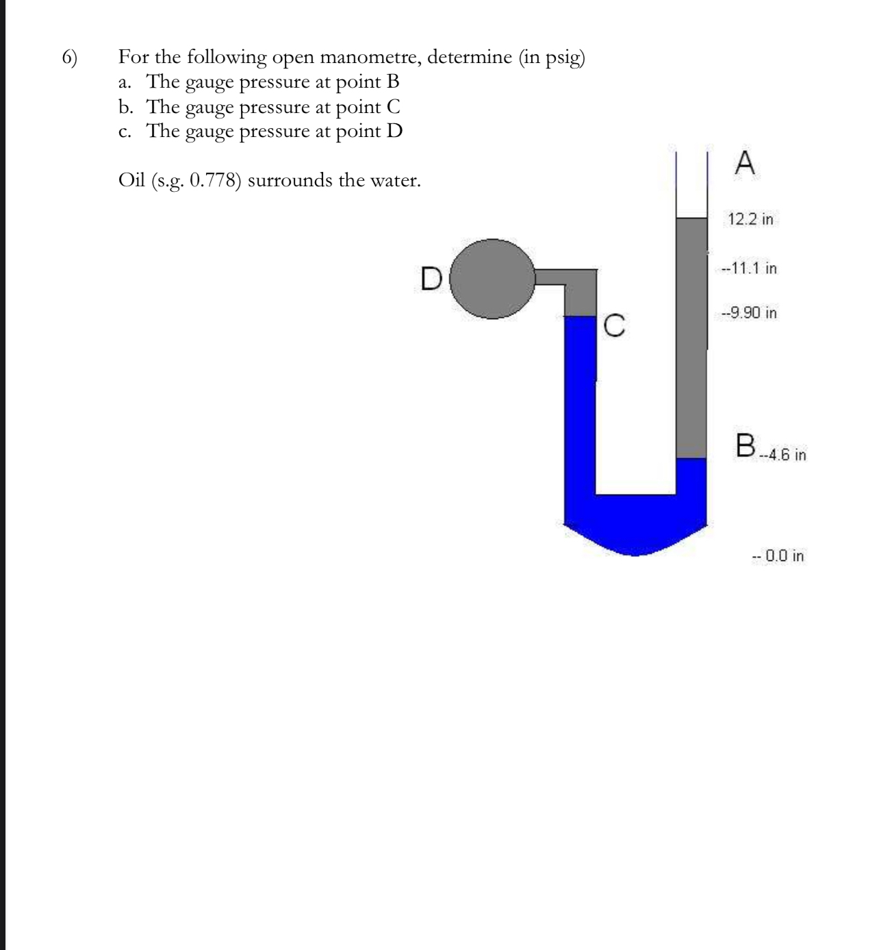 For the following open manometre, determine ( in