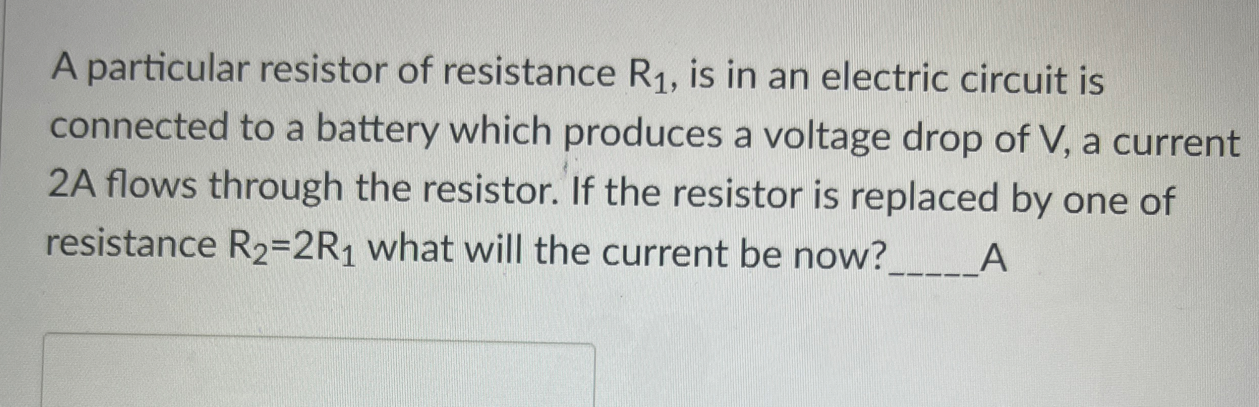 A particular resistor of resistance R 1 , is in