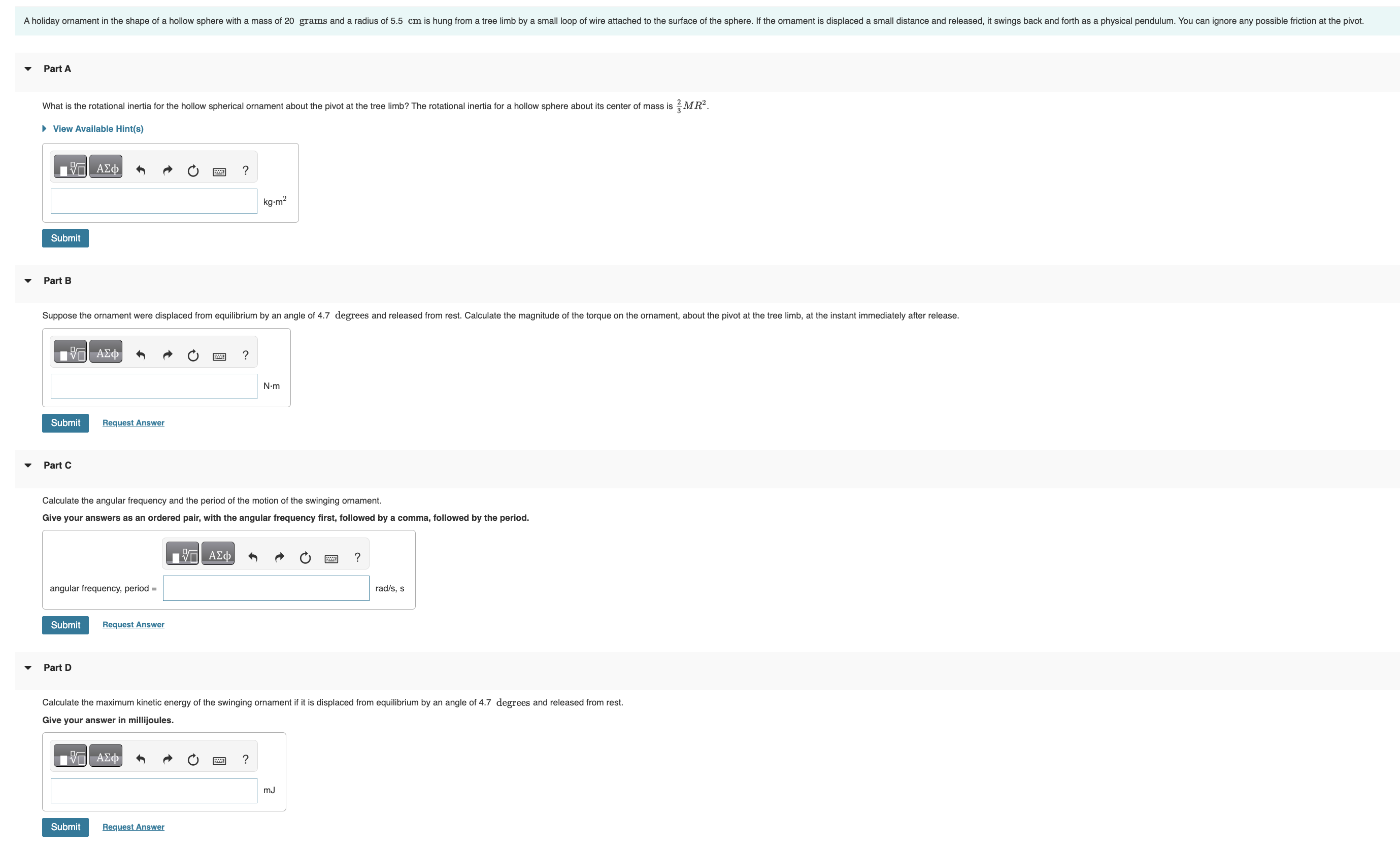 Part A What is the rotational inertia for the