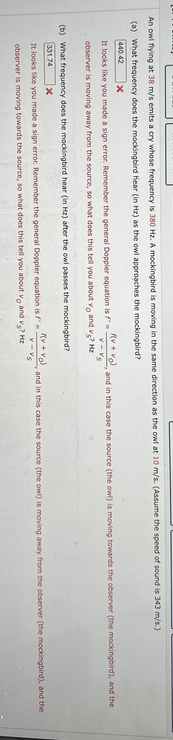 An owl flying at 3 8 m s emits a cry whose