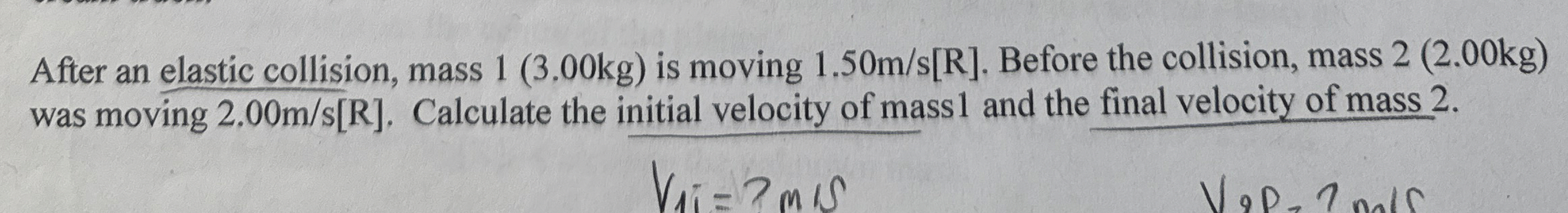 After an elastic collision, mass 1 ( 3 . 0 0 k g