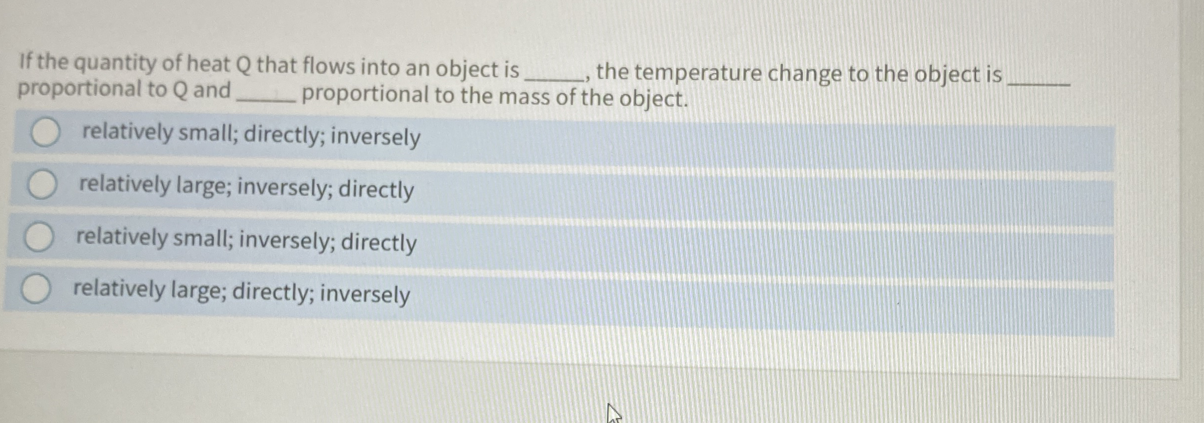 If the quantity of heat Q that flows into an