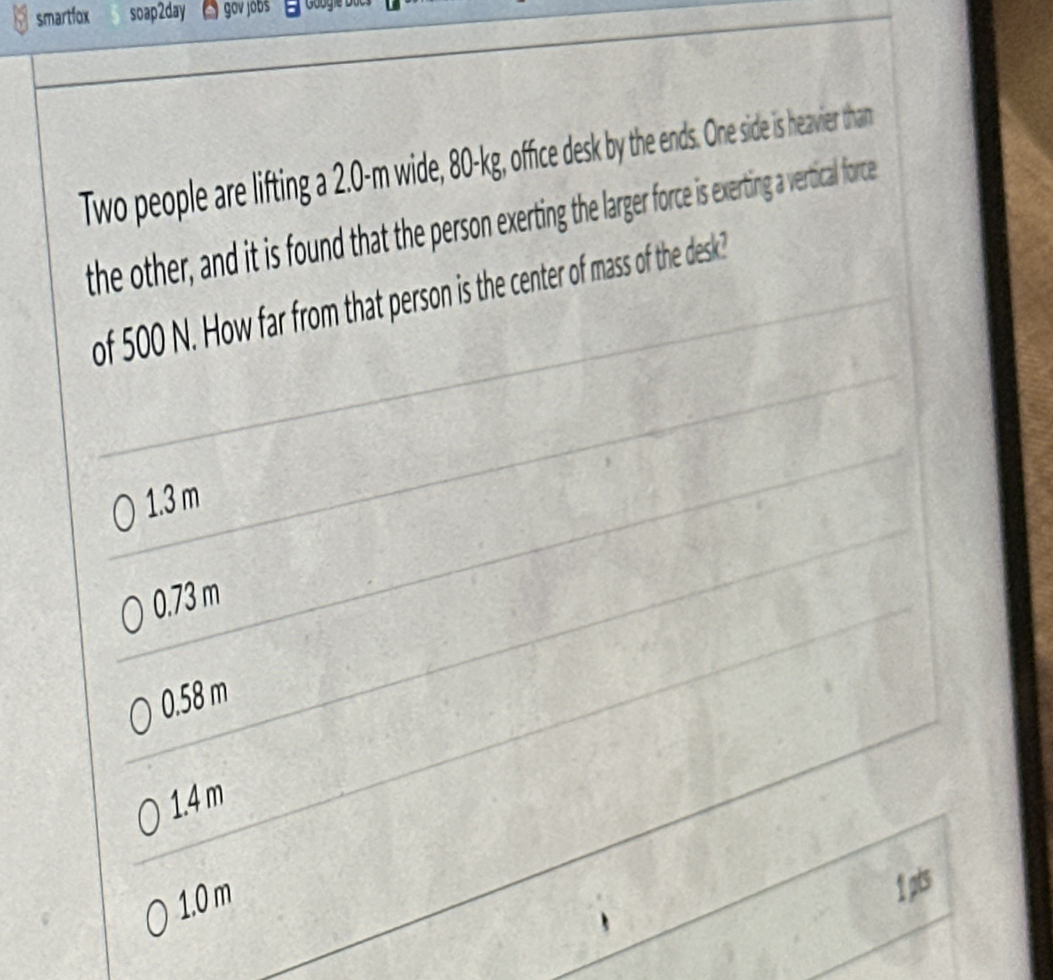 of 5 0 0 N . How far from that person is the