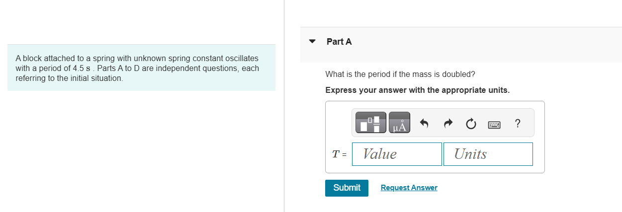 A block attached to a spring with unknown spring