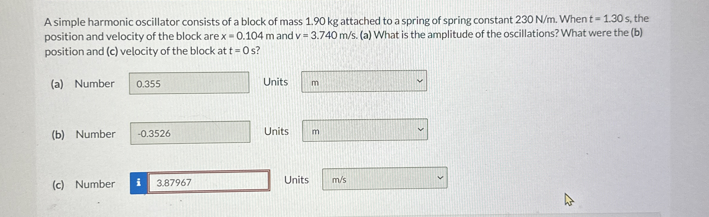 A simple harmonic oscillator consists of a block