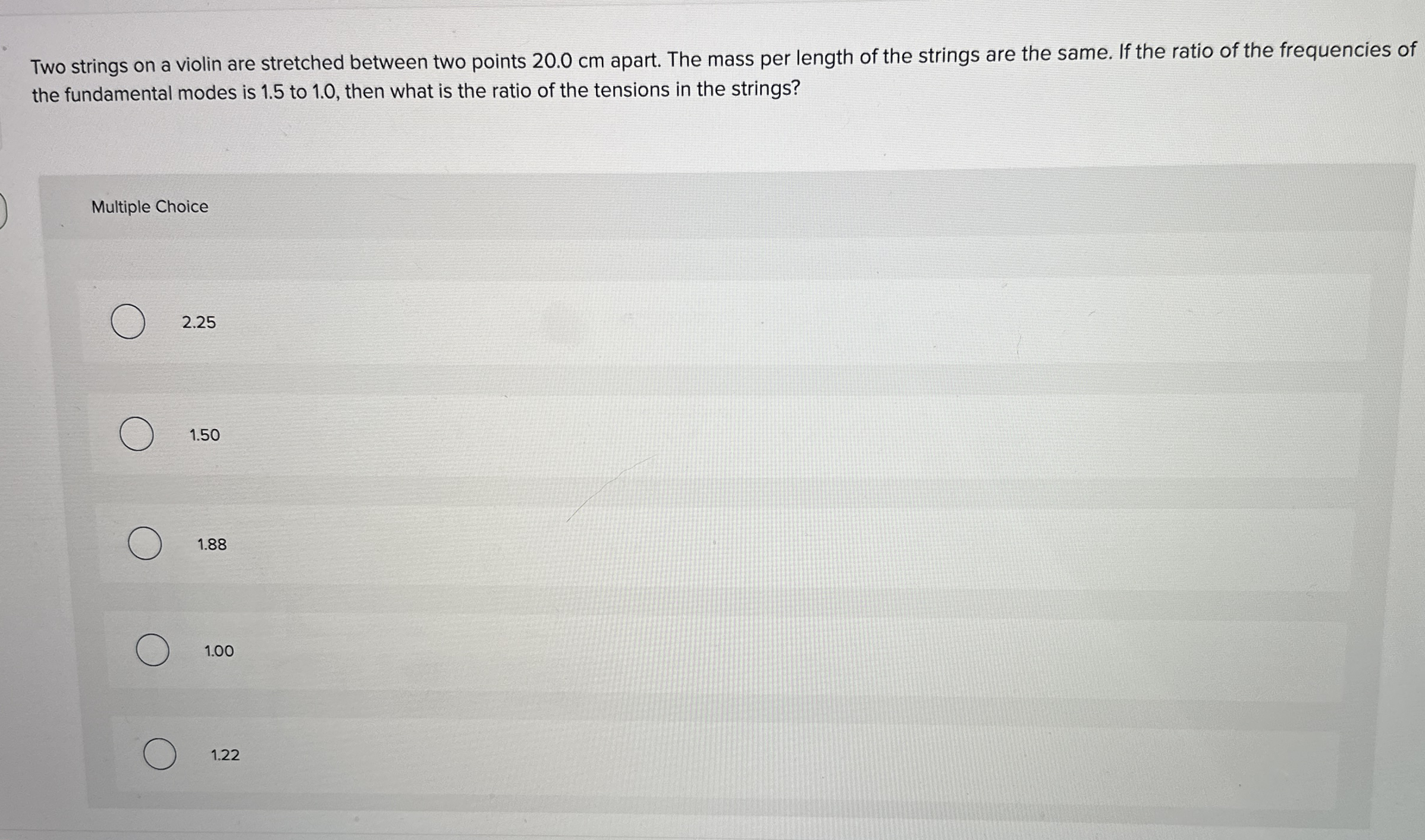 Two strings on a violin are stretched between two