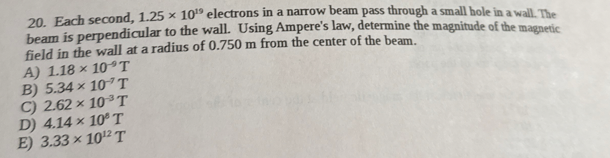 Each second, 1 . 2 5 1 0 1 9 electrons in a
